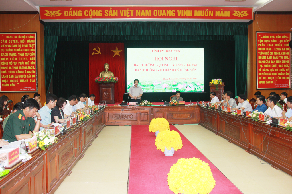 Ban Thường vụ Tỉnh ủy làm việc với Ban Thường vụ Thành ủy Hưng Yên