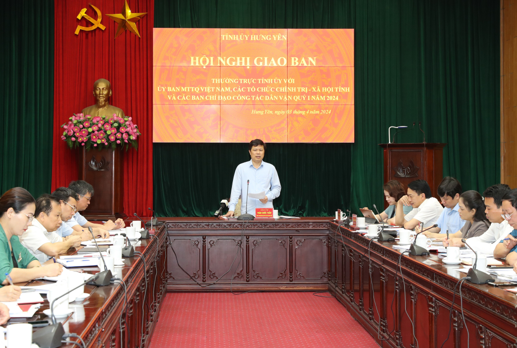 Thường trực Tỉnh ủy giao ban với Ủy ban MTTQ Việt Nam, các tổ chức chính trị - xã hội tỉnh và các Ban Chỉ đạo công tác dân vận quý I
